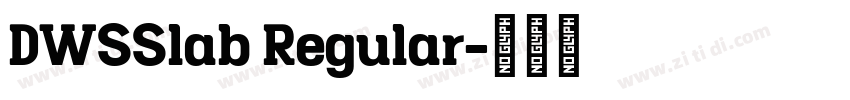 DWSSlab Regular字体转换